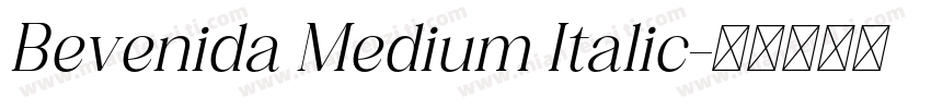 Bevenida Medium Italic字体转换